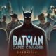 Batman: Caped Crusader – Chronicles ya está disponible 