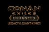 Conan Exiles Enhanced recibe Legacy of the Giant-Kings, su nueva actualización gratuita con historia y mazmorras