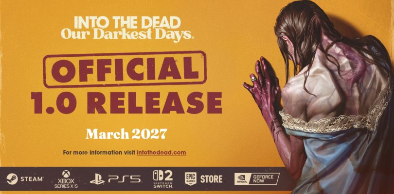 Into the Dead: Our Darkest Days anuncia su versión final 1.0 para marzo de 2027 en consolas y PC