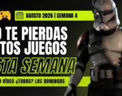 Lanzamientos y Calendario – Ultima semana de agosto 2026 –  Star Wars, 1666, Epitome, Plague Tale y más…