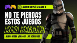 Lanzamientos y Calendario – Ultima semana de agosto 2026 –  Star Wars, 1666, Epitome, Plague Tale y más…