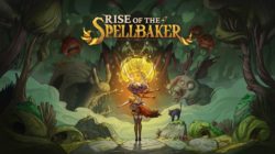 Kalypso Media y Realmforge Studios anuncian Rise of the Spellbaker, una aventura de acción y «panadería mágica»
