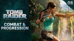 Los desarrolladores de Tomb Raider: Legacy of Atlantis hablan sobre el combate, la creación de objetos y la progresión del árbol de habilidades