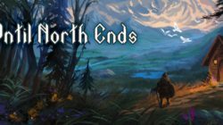 El juego de supervivencia nórdico Until North Ends estrena hoy su acceso anticipado en PC