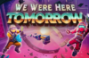 We Were Here Tomorrow anuncia su lanzamiento para octubre en el Future Games Show
