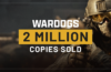WARDOGS supera los dos millones de copias vendidas en menos de cinco días
