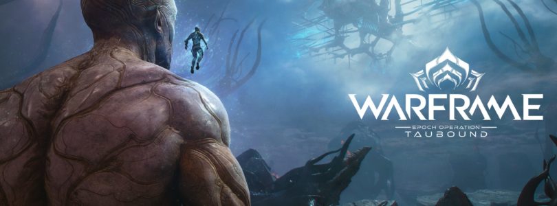 Rumbo al sistema Tau: Warframe estrena el evento de comunidad ‘Epoch Operation: Taubound’