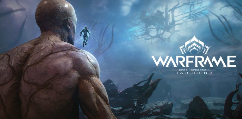 Rumbo al sistema Tau: Warframe estrena el evento de comunidad ‘Epoch Operation: Taubound’