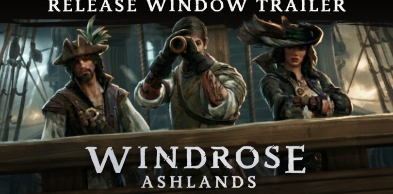 El juego de supervivencia pirata Windrose presenta su primera gran actualización «Ashlands» en el Triple-i Initiative