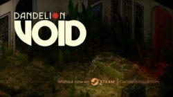 Dandelion Void presenta su primera demo y confirma su lanzamiento en Acceso Anticipado para 2027